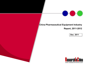 China Pharmaceutical Equipment Industry Report, 2011-2012 Dec. 2011
