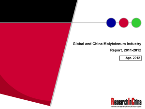 Global and China Molybdenum Industry Report, 2011-2012 Apr. 2012