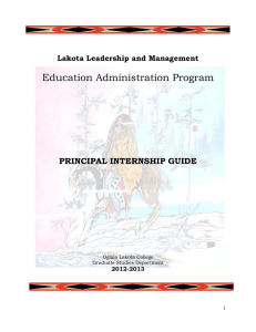 Education Administration Program PRINCIPAL INTERNSHIP GUIDE Lakota Leadership and Management