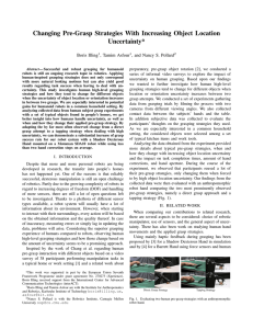 Changing Pre-Grasp Strategies With Increasing Object Location Uncertainty* Boris Illing , Tamim Asfour