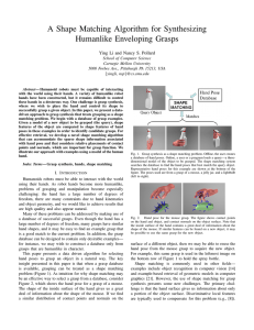 A Shape Matching Algorithm for Synthesizing Humanlike Enveloping Grasps