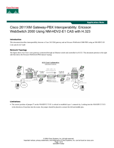 Cisco 2611XM Gateway-PBX Interoperability: Ericsson  Application Note