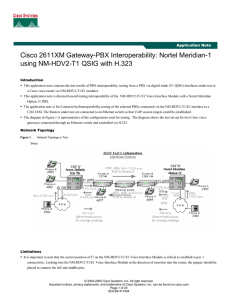 Cisco 2611XM Gateway-PBX Interoperability: Nortel Meridian-1 using NM-HDV2-T1 QSIG with H.323