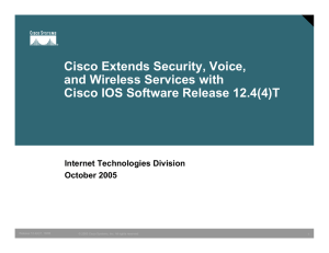 Cisco Extends Security, Voice, and Wireless Services with Release 12.4(4)T