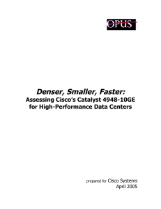 Denser, Smaller, Faster:  Assessing Cisco’s Catalyst 4948-10GE for High-Performance Data Centers