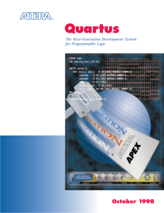 Quartus October 1998 The Next-Generation Development System for Programmable Logic