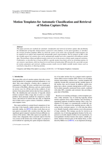 Motion Templates for Automatic Classification and Retrieval of Motion Capture Data