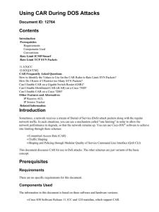 Using CAR During DOS Attacks Contents Document ID: 12764