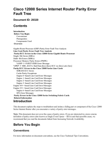 Cisco 12000 Series Internet Router Parity Error Fault Tree Contents Document ID: 29320