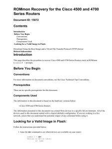 ROMmon Recovery for the Cisco 4500 and 4700 Series Routers Contents