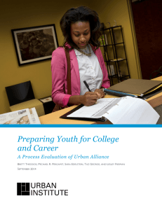 Preparing Youth for College and Career A Process Evaluation of Urban Alliance