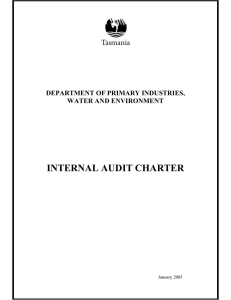 INTERNAL AUDIT CHARTER DEPARTMENT OF PRIMARY INDUSTRIES, WATER AND ENVIRONMENT January 2005