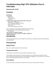 Troubleshooting High CPU Utilization Due to Interrupts Contents Document ID: 41120