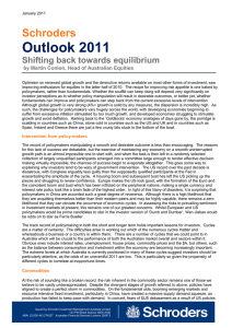 Outlook 2011 Schroders Shifting back towards equilibrium