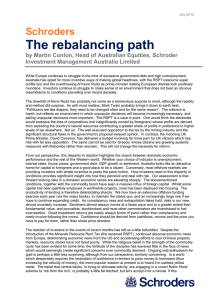 The rebalancing path Schroders by Martin Conlon, Head of Australian Equities, Schroder