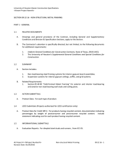 SECTION 09 22 16 - NON-STRUCTURAL METAL FRAMING 1.1 RELATED DOCUMENTS