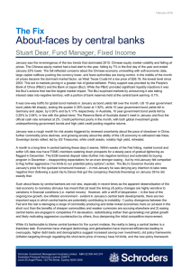 About-faces by central banks The Fix Stuart Dear, Fund Manager, Fixed Income
