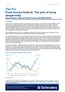 The Fix Fixed Income Outlook: The year of living dangerously