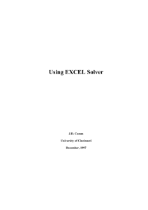 Using EXCEL Solver J.D. Camm University of Cincinnati