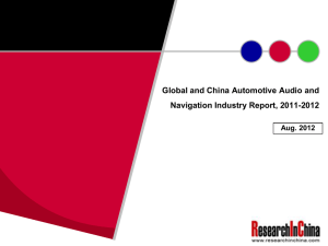 Global and China Automotive Audio and Navigation Industry Report, 2011-2012 Aug. 2012