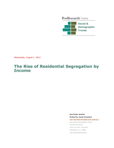 The Rise of Residential Segregation by Income Social &amp; Demographic