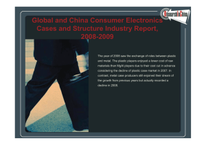 Global and China Consumer Electronics Cases and Structure Industry Report, 2008-2009