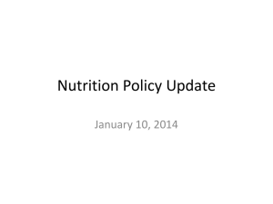 Nutrition Policy Update January 10, 2014