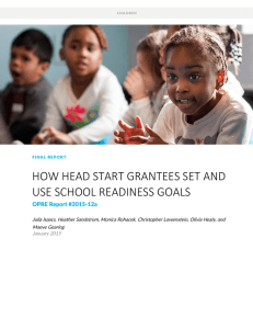 HOW HEAD START GRANTEES SET AND USE SCHOOL READINESS GOALS