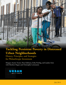 Tackling Persistent Poverty in Distressed Urban Neighborhoods History, Principles, and Strategies