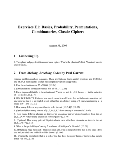 Exercises E1: Basics, Probability, Permutations, Combinatorics, Classic Ciphers 1 Limbering Up