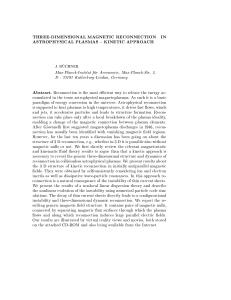 THREE-DIMENSIONAL MAGNETIC RECONNECTION IN ASTROPHYSICAL PLASMAS { KINETIC APPROACH Abstract.