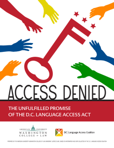 ACCESS DENIED The UnfUlfilled Promise of The d.C. langUage aCCess aCT