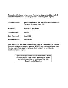 The author(s) shown below used Federal funds provided by the... Department of Justice and prepared the following final report: