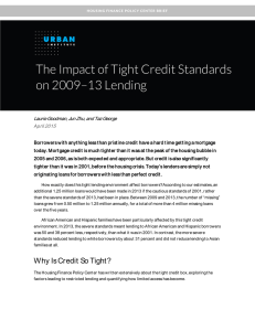 The Impact of Tight Credit Standards on 2009–13 Lending