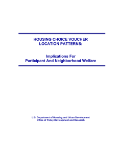 HOUSING CHOICE VOUCHER LOCATION PATTERNS: Implications For Participant And Neighborhood Welfare