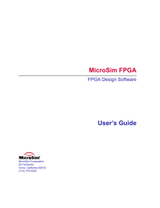 MicroSim FPGA User’s Guide FPGA Design Software MicroSim Corporation