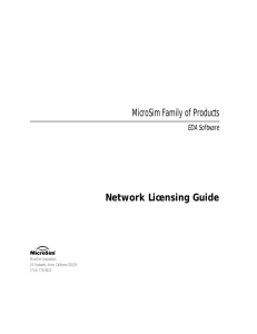 MicroSim Family of Products Network Licensing Guide EDA Software MicroSim Corporation