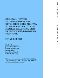 CRIMINAL JUSTICE INTERVENTIONS FOR OFFENDERS WITH MENTAL ILLNESS: EVALUATION OF