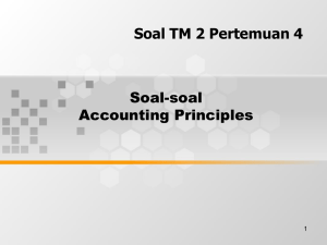 Soal TM 2 Pertemuan 4 Soal-soal Accounting Principles 1