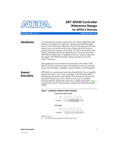 ZBT SRAM Controller Reference Design for APEX II Devices Introduction