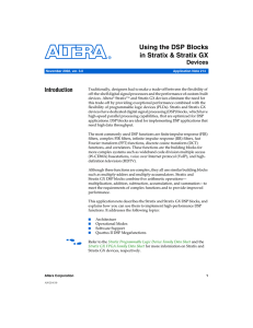 Using the DSP Blocks in Stratix &amp; Stratix GX Devices Introduction