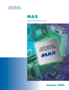 MAX January 2003 World’s Most Popular CPLDs ®