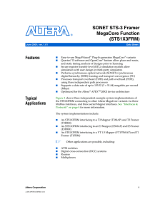 SONET STS-3 Framer MegaCore Function (STS1X3FRM) Features