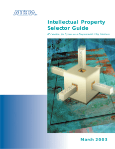 Intellectual Property Selector Guide March 2003 IP Functions for System-on-a-Programmable-Chip Solutions