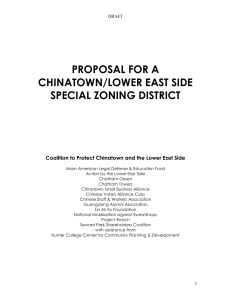 PROPOSAL FOR A CHINATOWN/LOWER EAST SIDE SPECIAL ZONING DISTRICT