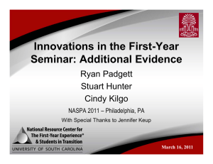 Innovations in the First-Year Seminar: Additional Evidence R P d