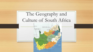 The Geography and Culture of  South Africa