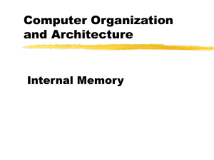 Computer Organization and Architecture Internal Memory