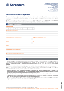 Please return completed form to: Schroder Investment Management Australia Limited Unit Registry