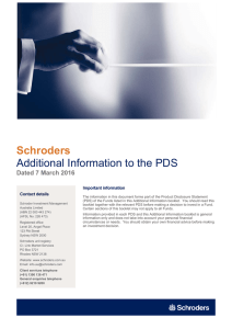 Schroders Additional Information to the PDS Dated 7 March 2016 Important information